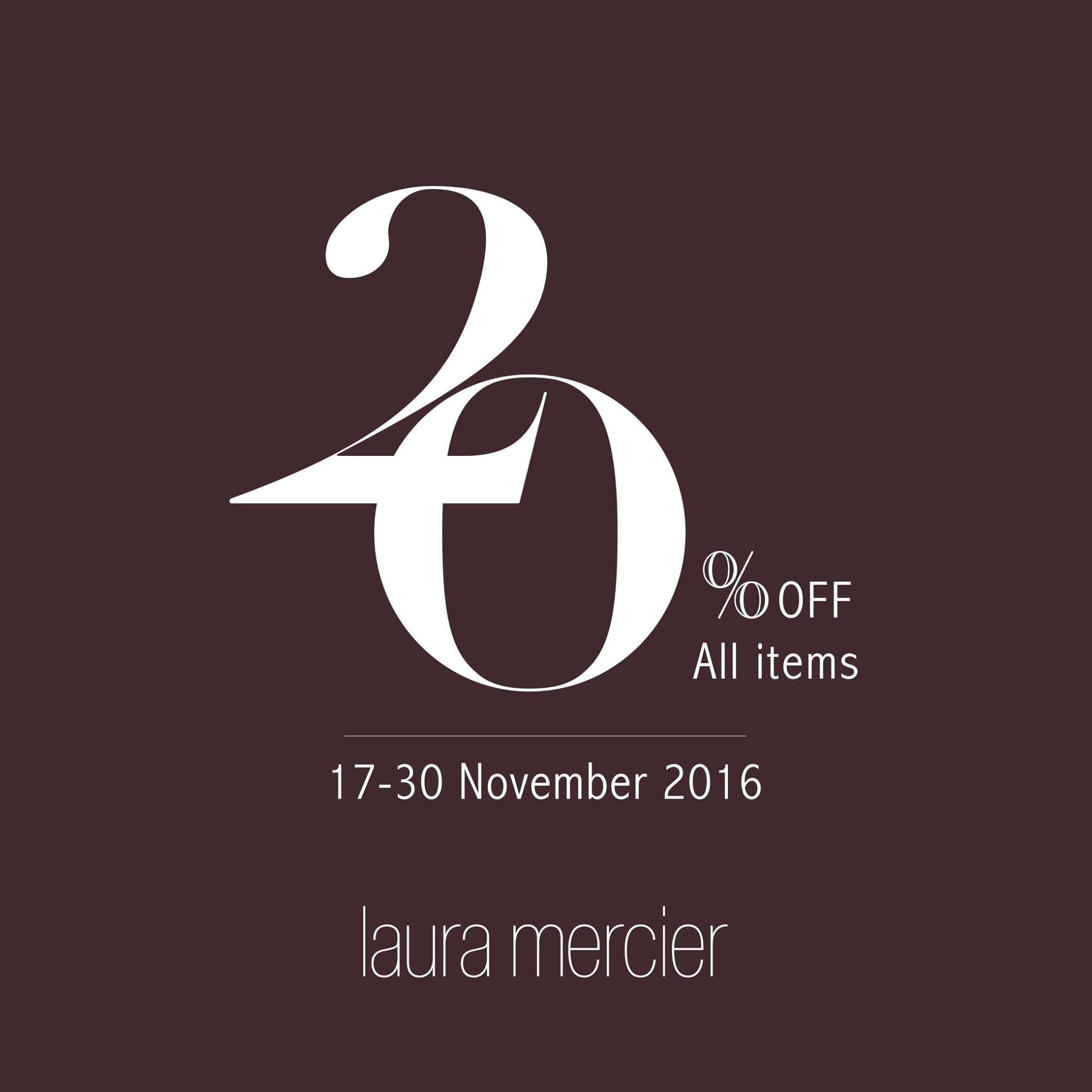 Promotions, โปรโมชั่น Laura Mercier, Laura Mercier ลดราคา, Laura Mercier ลด 20%, Laura Mercier โปรโมชั่นเดือน พ.ย. 2559, Laura Mercier ฉลองครบรอบ 20 ปี, Laura Mercier จัดโปรโมชั่นพิเศษ