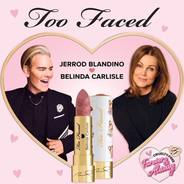 Beauty News, Too Faced, Too Faced Gives Back, Belinda Carlisle, Jeremy Johnson, Limited Edition, ลิปสติก, สีชมพูธรรมชาติ, สีชมพูนู้ด, คอลเลคชั่นใหม่, คอลเลคชั่นพิเศษ, ออกใหม่, การกุศล, รักสัตว์