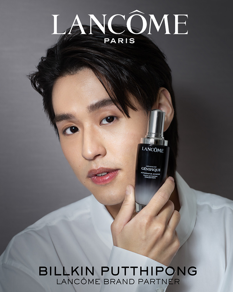 Beauty News, LANCÔME, ลังโคม ประเทศไทย, บิวกิ้น-พุฒิพงศ์, BRAND PARTNER, คนแรก, พรีเซนเตอร์, #LancomeXBillkin, Lancome Billkin, LancomeXBillkin