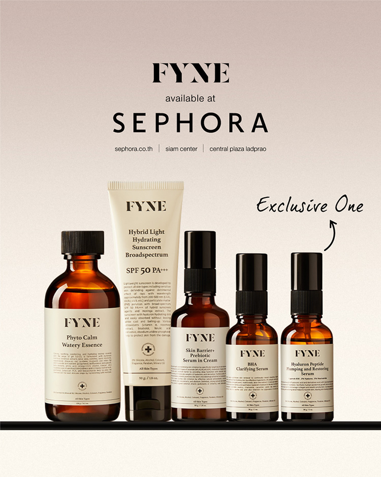 Beauty News, Sephora, FYNE, ฟายน์, ประเทศไทย, Sephora Online, เซโฟรา, ออนไลน์, แบรนด์ไทย, แบรนด์ใหม่, เข้า Sephora, มาใหม่, ของดี, สกินแคร์ดี, สกินแคร์, อ่อนโยน, ผิวสุขภาพดี, ผิวแพ้ง่าย