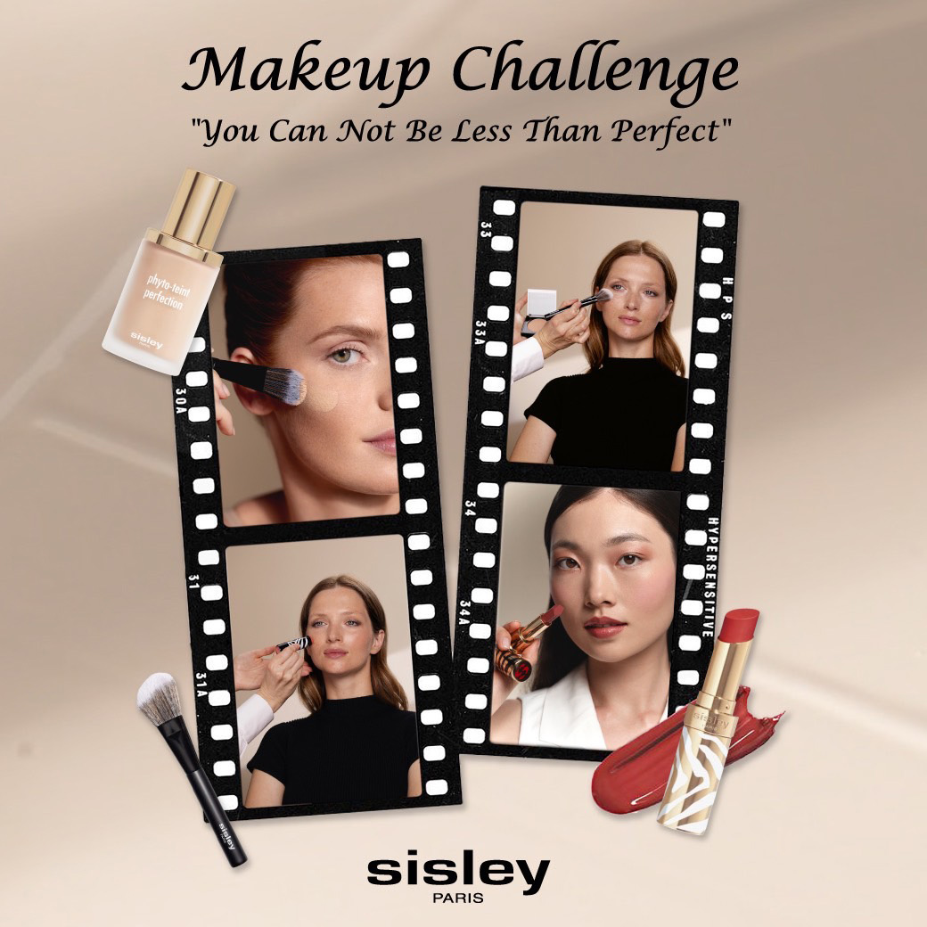 Beauty News, Sisley Paris, Sisley Makeup Challenge, ซิสเล่ย์, ประกวด, Content Creator, คอนเทนส์, เมคอัพ, แต่งหน้า, Phyto Teint Perfection, ร่วมงานกับแบรนด์